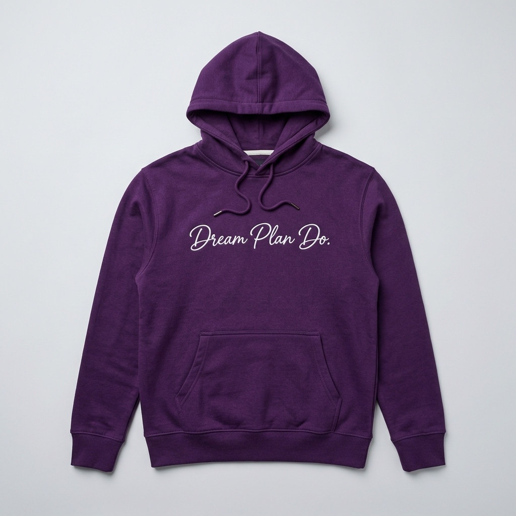 Hoodie Dream Plan Do